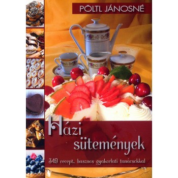 HÁZI SÜTEMÉNYEK