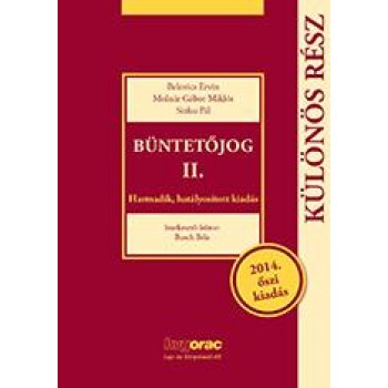 BÜNTETŐJOG II. - KÜLÖNÖS RÉSZ (2014 ŐSZI KIADÁS) (2014)