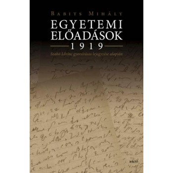 EGYETEMI ELŐADÁSOK 1919 (2014)