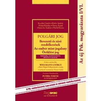 POLGÁRI JOG - AZ ÚJ PTK. MAGYARÁZATA I./VI. (2. ÁTDOLG., BŐV. KIAD.) (2014)