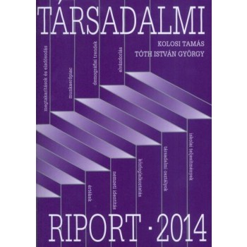 TÁRSADALMI RIPORT 2014 (2014)