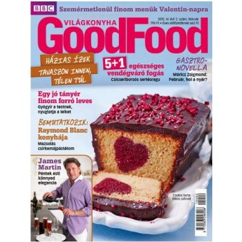 GOODFOOD - VILÁGKONYHA IV. ÉVF. - 2015/2. (2015)