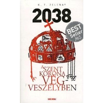 2038 - A SZENT KORONA VÉGVESZÉLYBEN (2015)