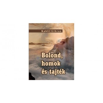 BOLOND, HOMOK ÉS TAJTÉK (2015)