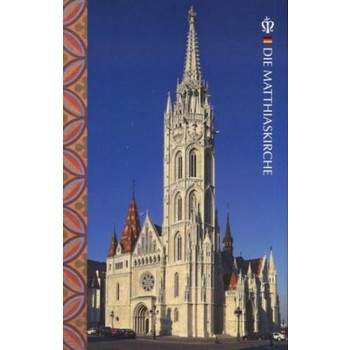 DIE MATTHIASKIRCHE (NÉMET) (2015)