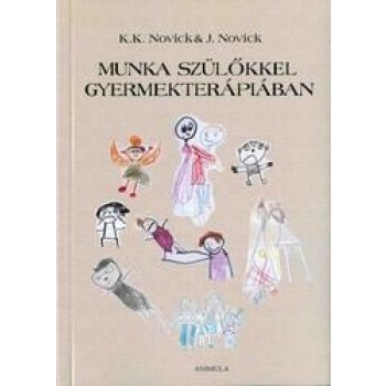 MUNKA SZÜLŐKKEL GYERMEKTERÁPIÁBAN (2014)