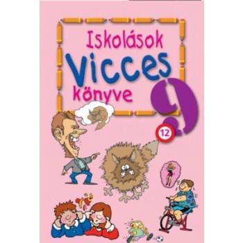 ISKOLÁSOK VICCES KÖNYVE 9. (2015)