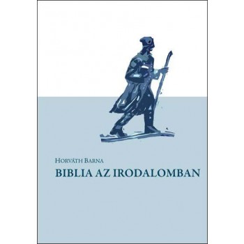 BIBLIA AZ IRODALOMBAN