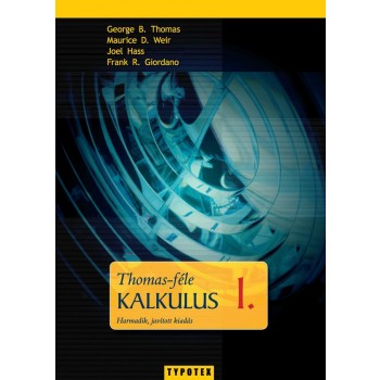 THOMAS-FÉLE KALKULUS 1. - 3. JAVÍTOTT KIAD. (2015)
