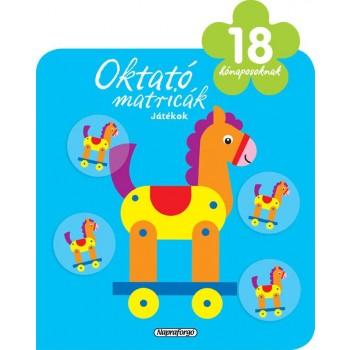OKTATÓ MATRICÁK - JÁTÉKOK (18 HÓNAPOSOKNAK) (2015)
