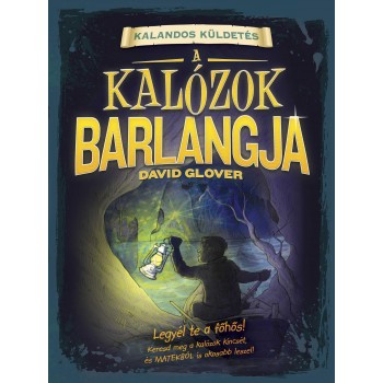 A KALÓZOK BARLANGJA - KALANDOS KÜLDETÉS (2015)