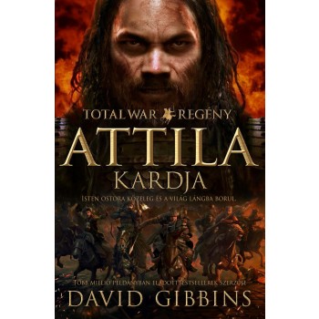 ATTILA KARDJA - TOTAL WAR REGÉNY (2015)