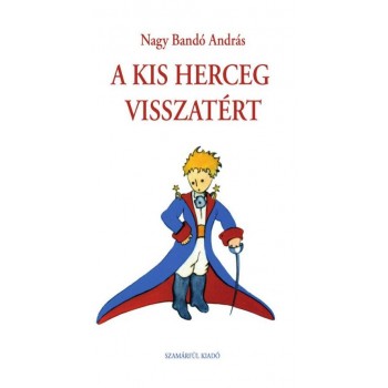 A KIS HERCEG VISSZATÉRT (2015)