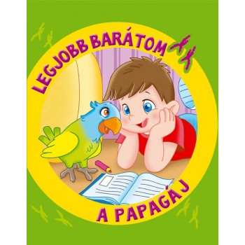 LEGJOBB BARÁTOM A PAPAGÁJ (2015)