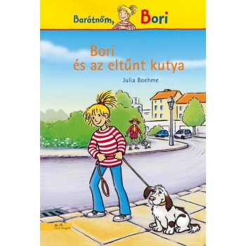 BORI ÉS AZ ELTŰNT KUTYA - BARÁTNŐM, BORI (2015)