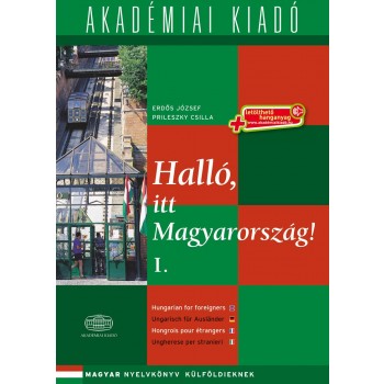 HALLÓ, ITT MAGYARORSZÁG! I. - LETÖLTHETŐ HANGANYAGGAL (VIRTUÁLIS MELLÉKL (2015)