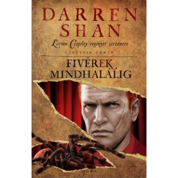 FIVÉREK MINDHALÁLIG - LARTEN CREPSLEY REGÉNYES TÖRTÉNETE 4. (2015)