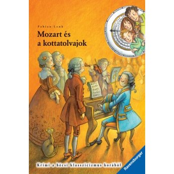 MOZART ÉS A KOTTATOLVAJOK - IDŐDETEKTÍVEK 17. (2015)
