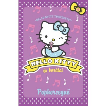 HELLO KITTY ÉS BARÁTAI 4. - POPHERCEGNŐ (2015)