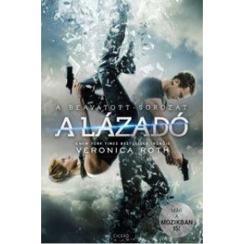 A LÁZADÓ - FILMES BORÍTÓVAL (2015)