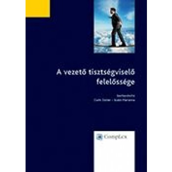 A VEZETŐ TISZTSÉGVISELŐ FELELŐSSÉGE (2015)