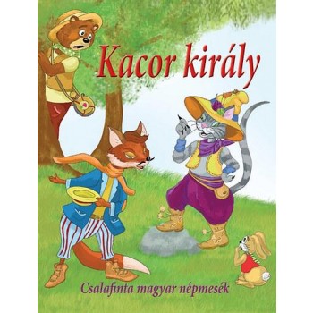 KACOR KIRÁLY - CSALAFINTA MAGYAR NÉPMESÉK (2015)