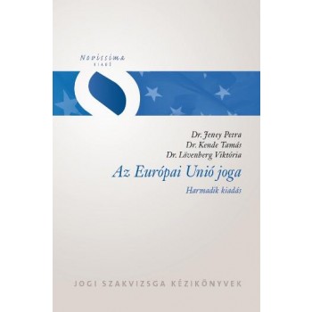 AZ EURÓPAI UNIÓ JOGA - 3. KIADÁS (2015)