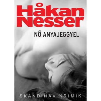 NŐ ANYAJEGGYEL - SKANDINÁV KRIMIK (2015)