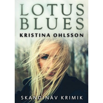 LOTUS BLUES - SKANDINÁV KRIMIK (2015)