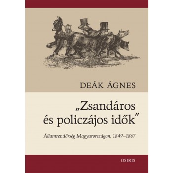 ZSANDÁROS ÉS POLICZÁJOS IDŐK (2015)