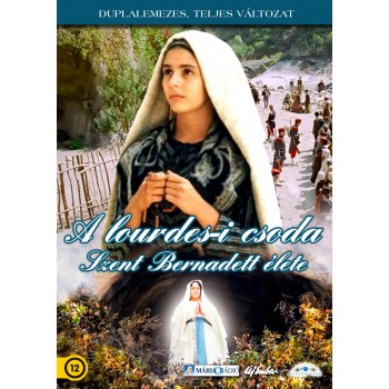 A LOURDES-I CSODA - SZENT BERNADETT ÉLETE - DVD - (DUPLA LEMEZES) (2015)