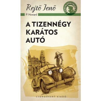 A TIZENNÉGY KARÁTOS AUTÓ - A PONYVA GYÖNGYSZEMEI