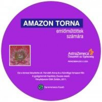 AMAZON TORNA EMLŐMŰTÖTTEK SZÁMÁRA - CD - (2015)