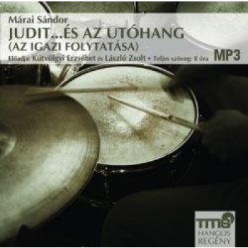 JUDIT ...ÉS AZ UTÓHANG - HANGOSKÖNYV (2015)