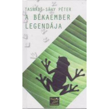 A BÉKAEMBER LEGENDÁJA (2014)
