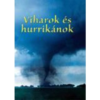 VIHAROK ÉS HURRIKÁNOK (KIS KÖNYVÁR) (2015)