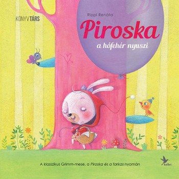 PIROSKA, A HÓFEHÉR NYUSZI (2015)
