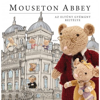 MOUSETON ABBEY - AZ ELTŰNT GYÉMÁNT REJTÉLYE (2015)