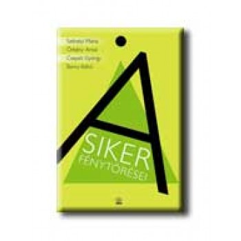 A SIKER FÉNYTÖRÉSEI (2005)