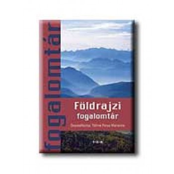 FÖLDRAJZI FOGALOMTÁR