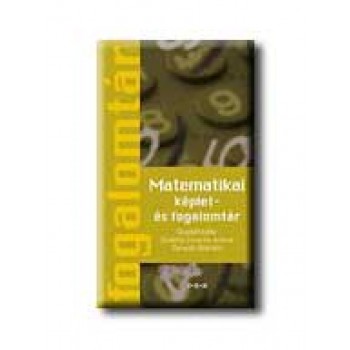 MATEMATIKAI KÉPLET- ÉS FOGALOMTÁR