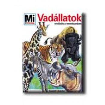 VADÁLLATOK - MI MICSODA 49. -