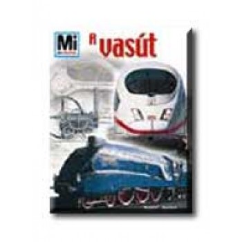 A VASÚT - MI MICSODA 68. -