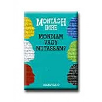 MONDJAM VAGY MUTASSAM?