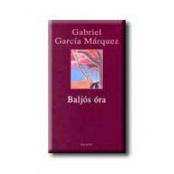BALJÓS ÓRA -