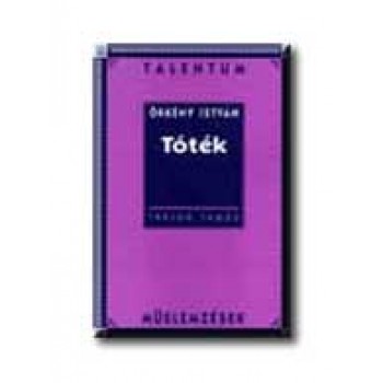 TÓTÉK - TALENTUM MŰELEMZÉSEK -