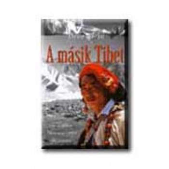 A MÁSIK TIBET
