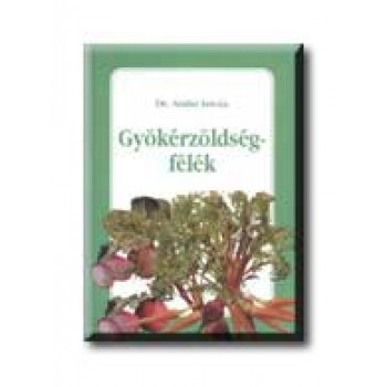 GYÖKÉRZÖLDSÉGFÉLÉK