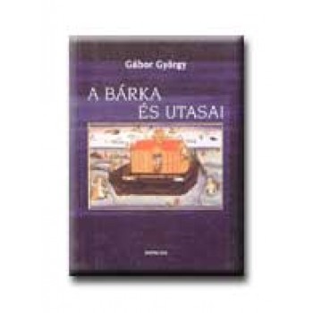 A BÁRKA ÉS UTASAI