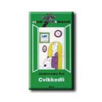 CVIKKEDLI - ZSIRÁF KÖNYVEK -